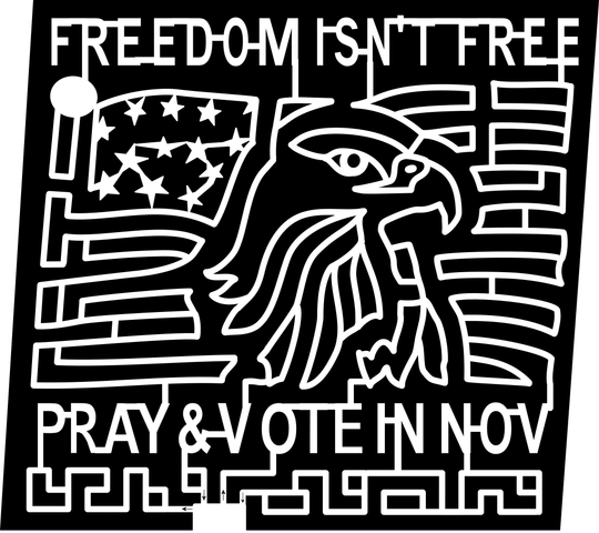 24_TX_Hondo, Freedom Isnt Free, Pray & Vote In Nov, Flag, Eagle